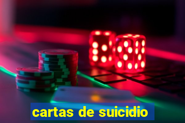 cartas de suicidio